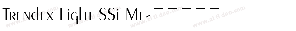 Trendex Light SSi Me字体转换
